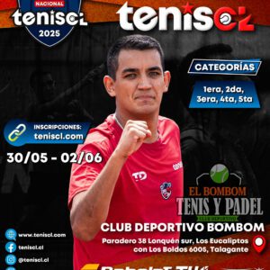 LIGA NACIONAL DE TENIS | 30 DE MAYO AL 02 DE JUNIO | CLUB BOM BOM TALAGANTE