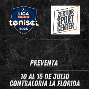 LIGA NACIONAL DE TENIS | 10 AL 15 DE JULIO| CORDEP LA FLORIDA