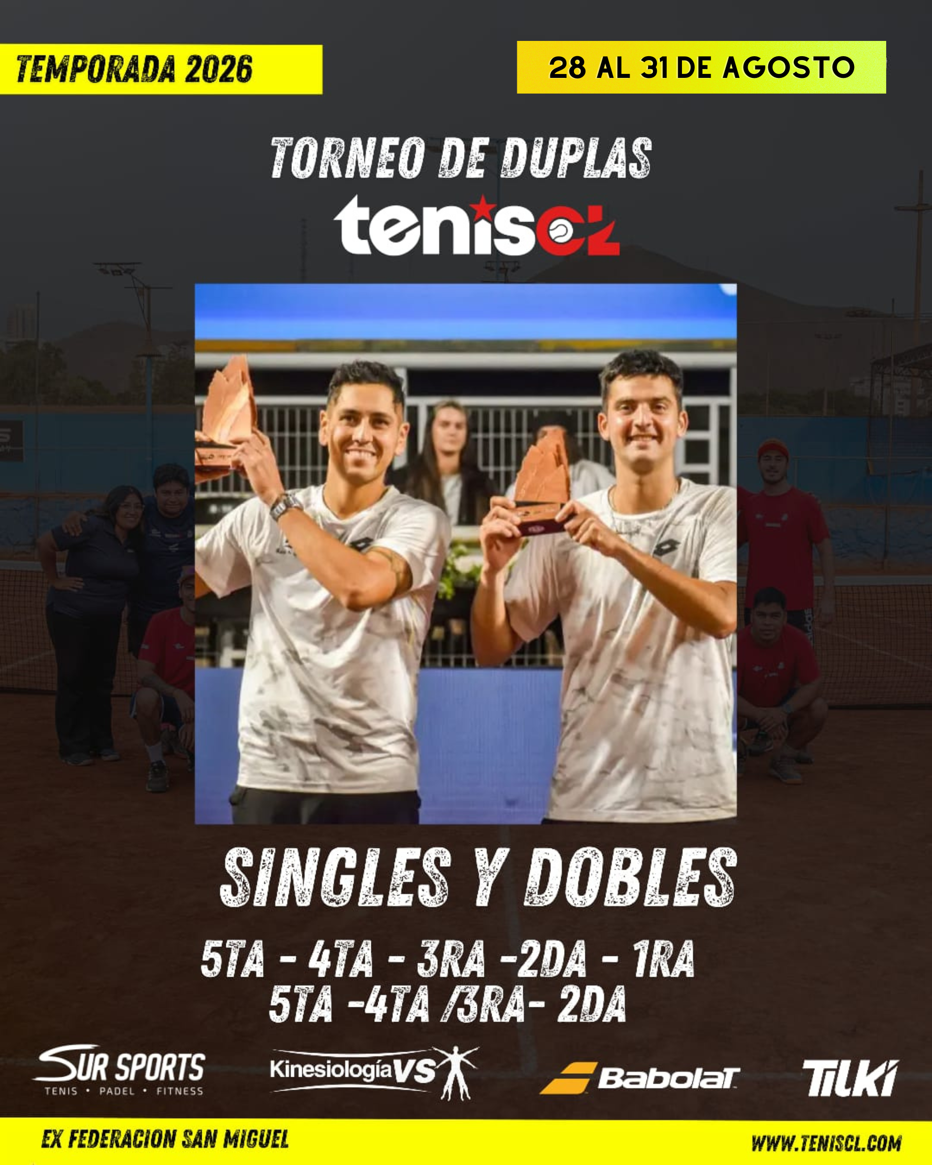 TORNEO DE DUPLAS | 28 AL 31 DE AGOSTO| EX FEDERACION SAN MIGUEL