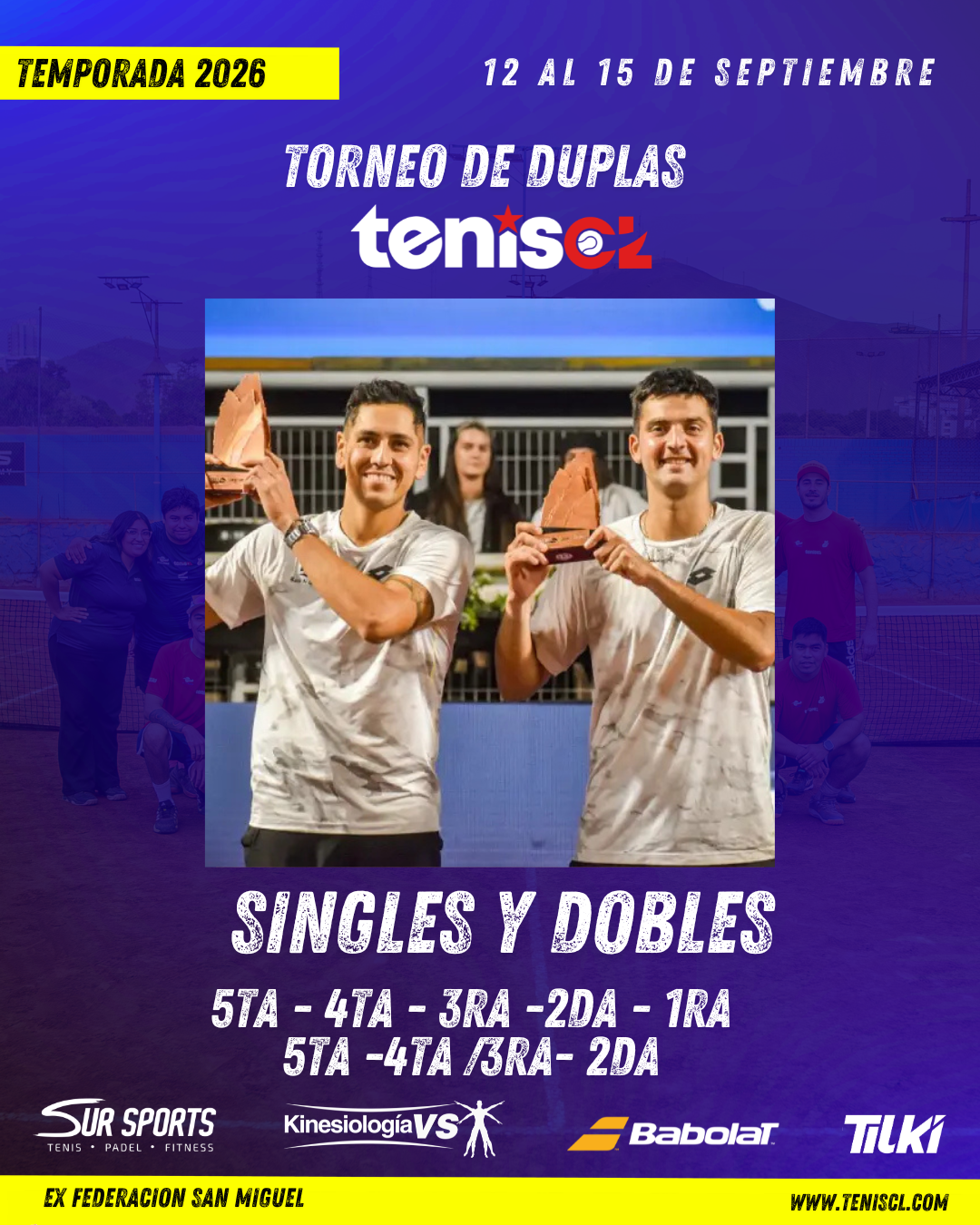TORNEO DE DUPLAS | 12 AL 15 DE SEPTIEMBRE | EX FEDERACION SAN MIGUEL